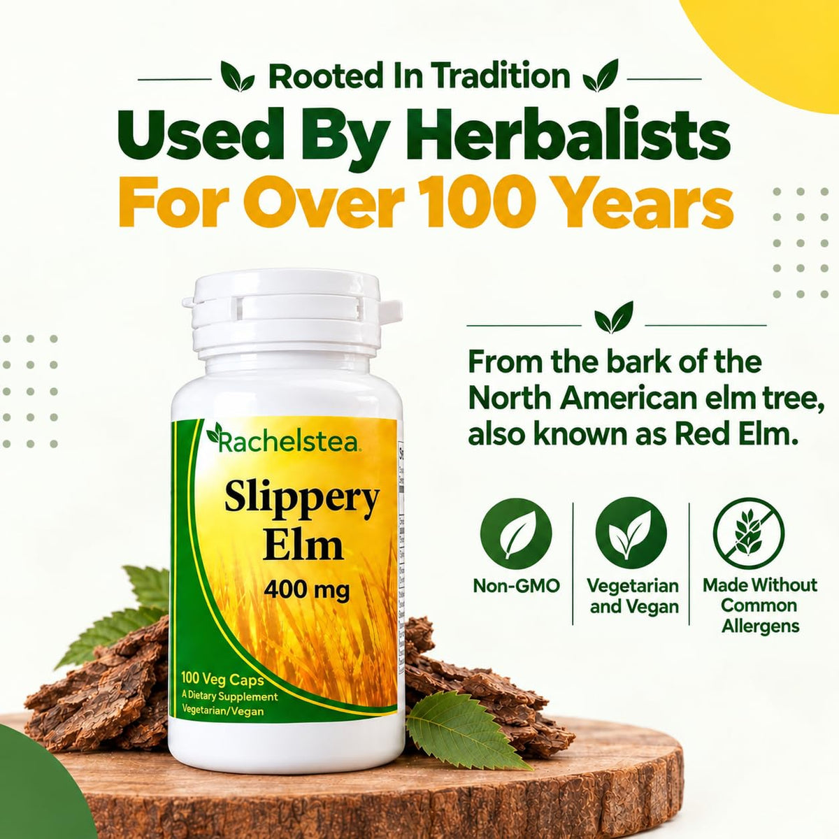 Rachelstea Slippery Elm Bark 400 mg - 100 Vegetarian Capsules - image 3
