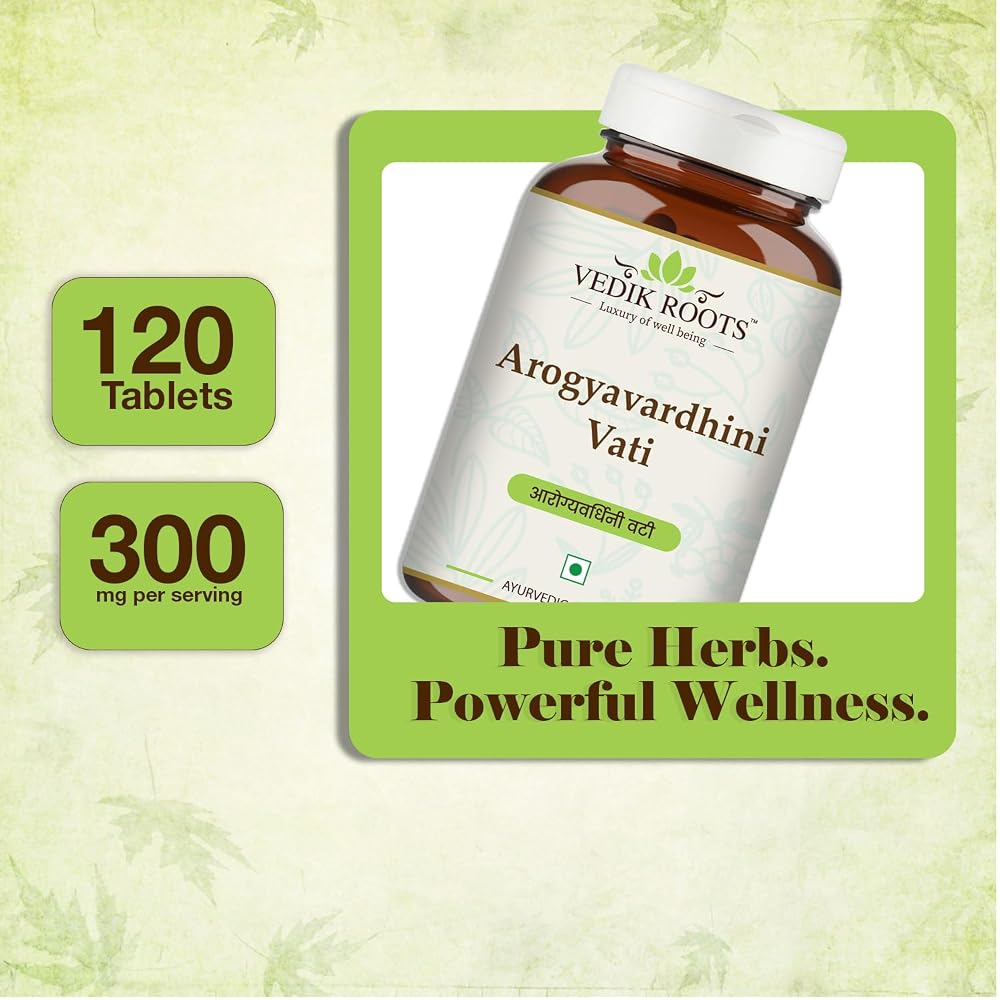 VEDIKROOTS Arogyavardhini Vati Tablets