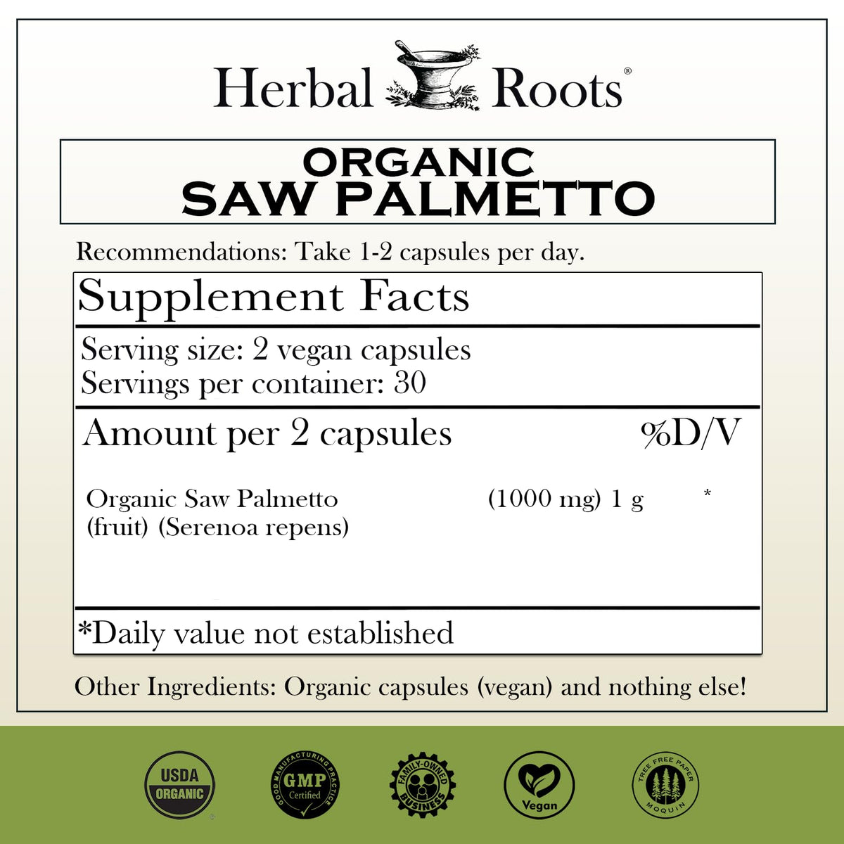 Herbal Roots Organic Saw Palmetto Supplement - 60 Vegan Capsules - image 2