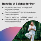 PureFormulas Balance for Her Hormone Support - 120 Capsules - image 5