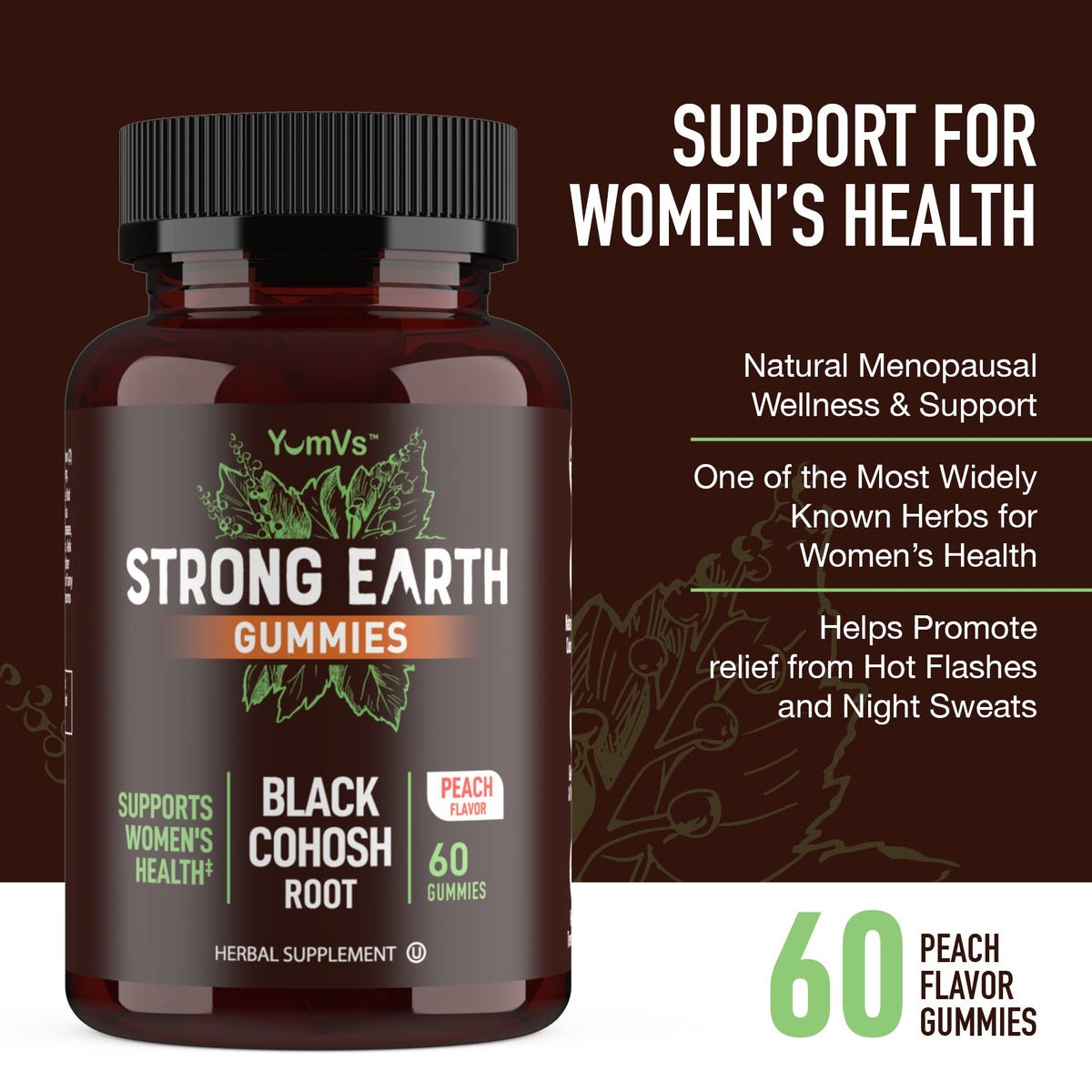 YUM-V'S Strong Earth - Black Cohosh Root Gummies Natural Extract