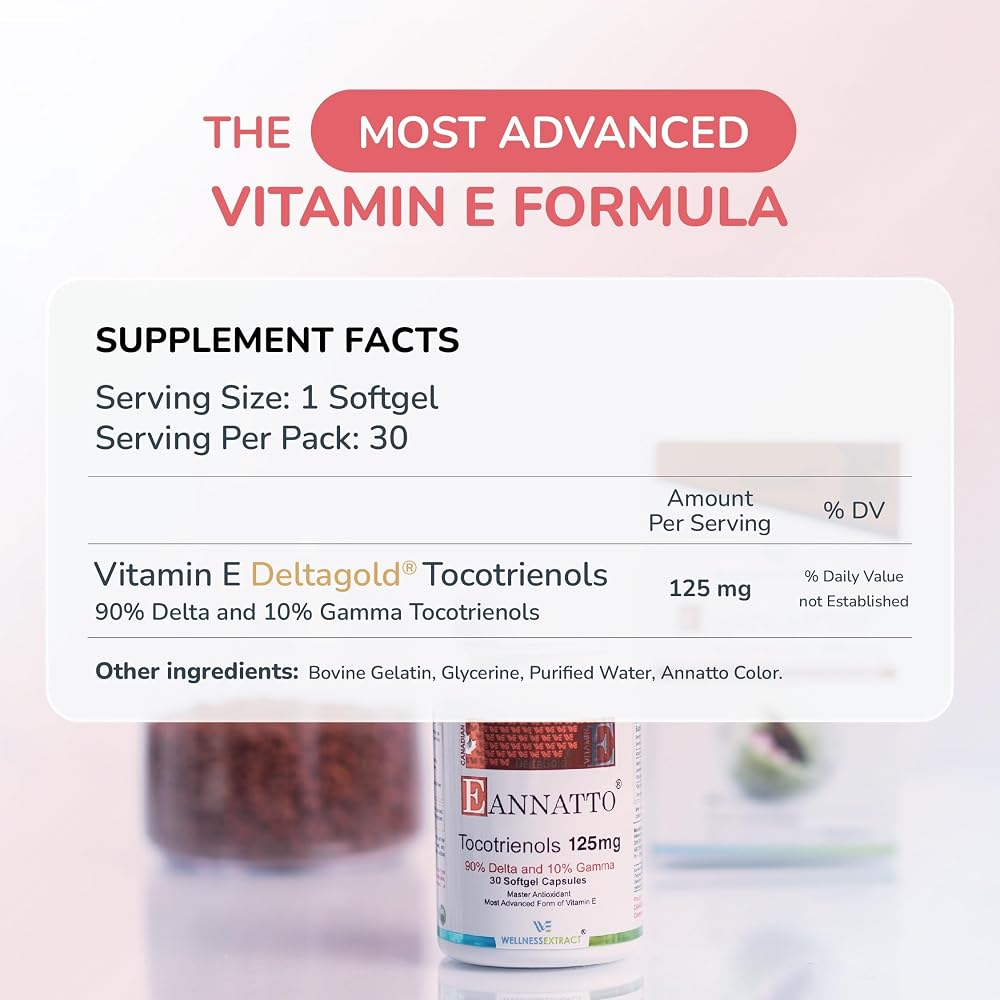 WELLNESS EXTRACT E Annatto Tocotrienols Deltagold Vitamin E