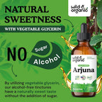Wild & Organic Arjuna Bark Extract Tincture - Antioxidant Support